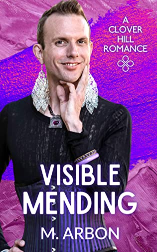 Visible Mending by M. Arbon